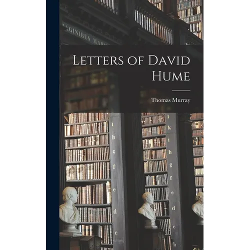 Letters of David Hume - Hardcover