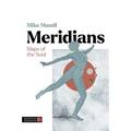 Meridians: Maps of the Soul - Paperback