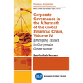 Corporate Governance in the Aftermath of the Global Financial Crisis, Volume IV: Emerging Issues in Corporate Governance - Paperback
