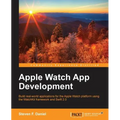 Apple Watch App Development - Paperback