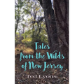 Tales from the Wilds of New Jersey - Paperback