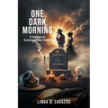 One Dark Morning: The True Story of Surviving a Fallen Trooper - Paperback