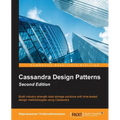 Cassandra Design Patterns - Second Edition - Paperback