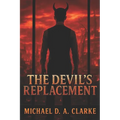 The Devil's Replacement - Paperback