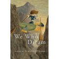We Who Dream - Paperback
