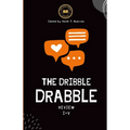 The Dribble Drabble Review Anthology 1: Issues I - V - Paperback