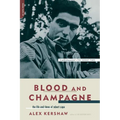 Blood and Champagne: The Life and Times of Robert Capa - Paperback