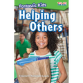 Fantastic Kids: Helping Others - Paperback