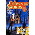 A Crown of Swords: Book Seven of 'The Wheel of Time' - Hardcover