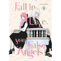 Fall in Love, You False Angels 1 - Paperback