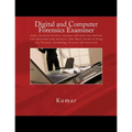Digital and Computer Forensics Examiner: Cyber Security Forensic Analyst, Job Interview Bottom Line Questions and Answers: Your Basic Guide to Acing A - Paperback