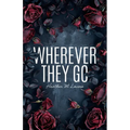 Wherever They Go - Paperback