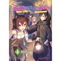 The Brilliant Healer's New Life in the Shadows: Volume 4 (Light Novel) - Paperback