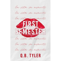 First Semester: Special Edition - Paperback