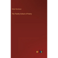 The Fleshly School of Poetry - Hardcover