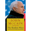 The Restless Wave: Good Times, Just Causes, Great Fights, and Other Appreciations - Paperback
