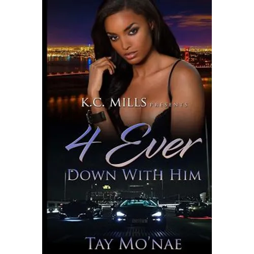 4 Ever Down With Him - Paperback