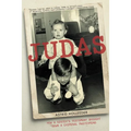 Judas: How a Sister's Testimony Brought Down a Criminal MasterMind - Paperback