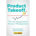 Product Takeoff: The Art of Innovative Product Management - Paperback