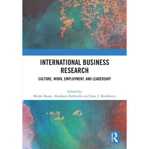 International Business Research: Culture, Work, Employment, and Leadership - Paperback