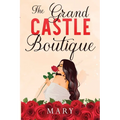 The Grand Castle Boutique - Paperback