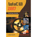 AutoCAD 2017: Training Guide - Paperback
