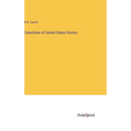 Catechism of United States History - Hardcover