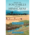 From the Foothills of the Himalayas - Paperback