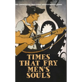 Times That Fry Men's Souls [Hardcover]: Weird Campaign for Traditional Tabletop Fantasy Games - Hardcover
