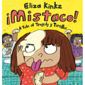 Mistaco: A Tale of Tragedy Y Tortillas - Hardcover