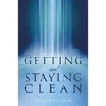 Getting and Staying Clean - Paperback