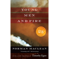 Young Men and Fire: Twenty-Fifth Anniversary Edition - Paperback