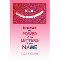 A to Z Acrophonology: Discover the Power of the Letters in Your Name - Paperback