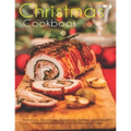 Christmas Cookbook: Breakfasts, Beverages, Appetizers, Entrees and Dessert Recipes to Create a Day of Christmas Cheer - Paperback