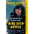Mind Over Matter: Hard-Won Battles on the Road to Hope - Paperback