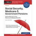 Social Security, Medicare & Government Pensions: Get the Most Out of Your Retirement and Medical Benefits - Paperback