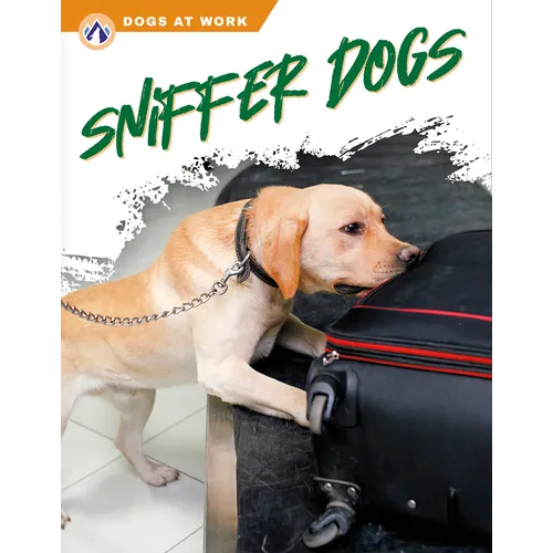 Sniffer Dogs - Library Binding