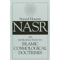An Introduction to Islamic Cosmological Doctrines - Paperback
