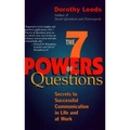 The 7 Powers of Questions: Secrets to Successful Communication in Life and at Work - Paperback