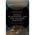 Human Trafficking and the Tourism Industry - Hardcover