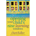 Opening Your Child's Nine Learning Windows - Paperback