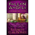 Fallen Angels and the Origins of Evil: Why Church Fathers Suppressed the Book of Enoch and Its Startling Revelations - Paperback
