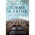 Gimme a Crisis: In the Room with Global Banker Rick Waugh - Hardcover