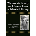 Women, the Family, and Divorce Laws in Islamic History - Paperback