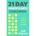 21 Day Mindfulness Challenge - Paperback