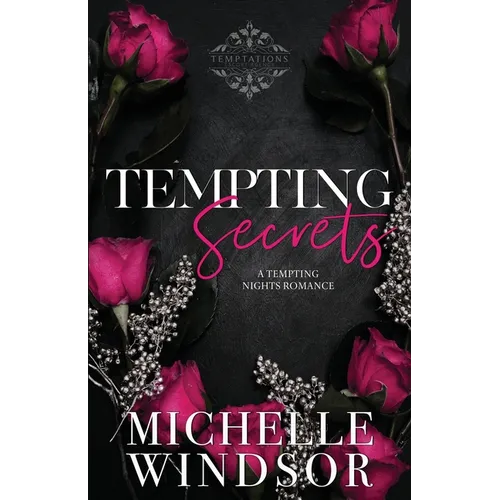 Tempting Secrets: Decadent Temptations - Book One - Paperback