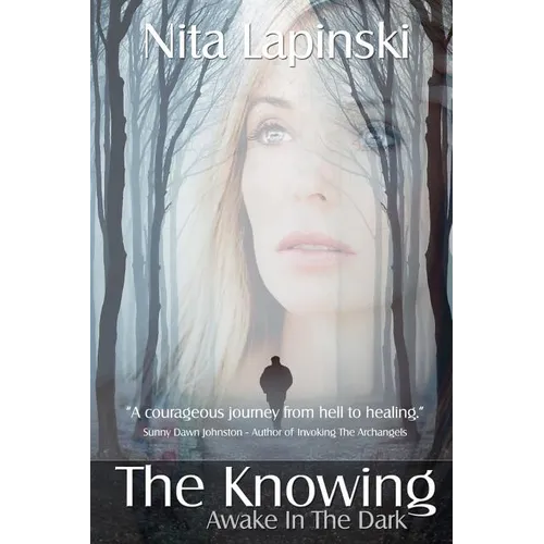 The Knowing: Awake in the Dark - Paperback