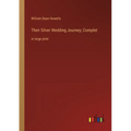 Their Silver Wedding Journey; Complet: in large print - Paperback