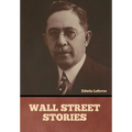 Wall Street stories - Hardcover