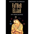 Father Elijah: An Apocalypse - Paperback